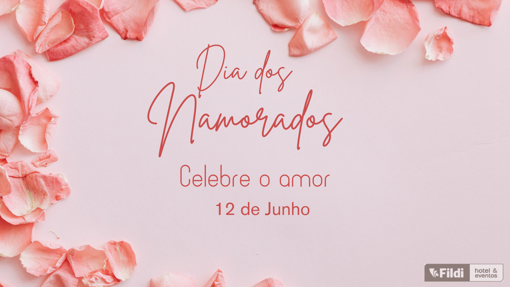 Dia dos Namorados é no Fildi hotel